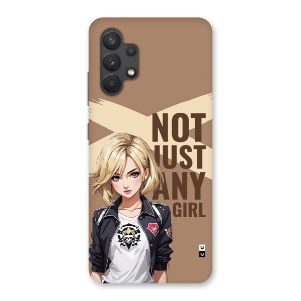 Not Just Any Back Case for Galaxy A32