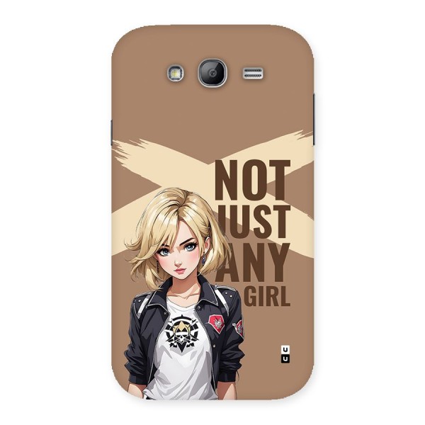 Not Just Any Back Case for Galaxy Grand Neo