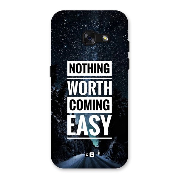 Nothing Worth Easy Back Case for Galaxy A3 (2017)