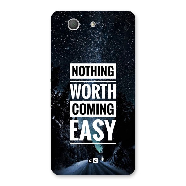 Nothing Worth Easy Back Case for Xperia Z3 Compact