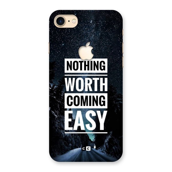 Nothing Worth Easy Back Case for iPhone 7 Apple Cut