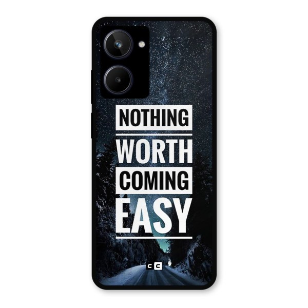 Nothing Worth Easy Metal Back Case for Realme 10