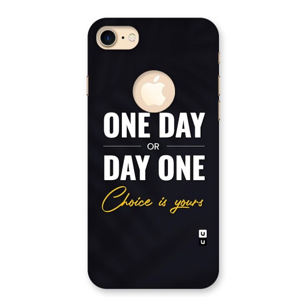 One Day or Day One Back Case for iPhone 7 Logo Cut
