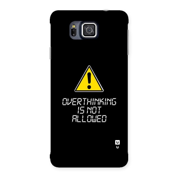 Over Thinking Back Case for Galaxy Alpha