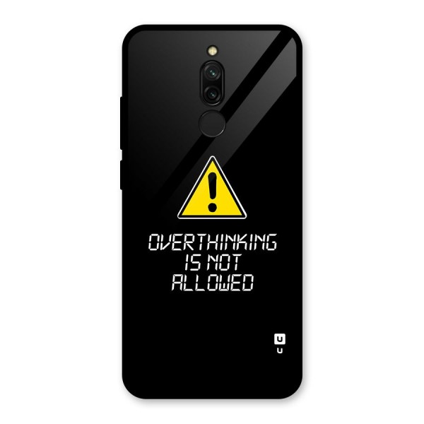 Over Thinking Glass Back Case for Redmi 8
