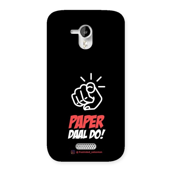 Paper Daal Do Black Back Case for Micromax Canvas HD A116