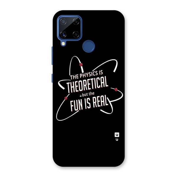 Physics Theoretical Fun Real Back Case for Realme C15