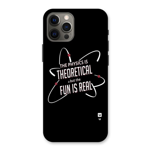Physics Theoretical Fun Real Back Case for iPhone 12 Pro Max