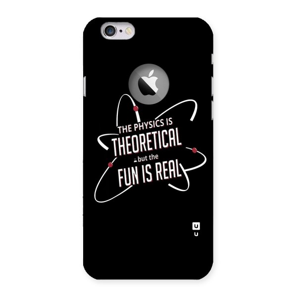 Physics Theoretical Fun Real Back Case for iPhone 6 Logo Cut