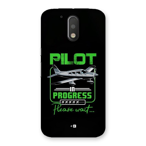 Pilot in Progress Back Case for Moto G4 Plus