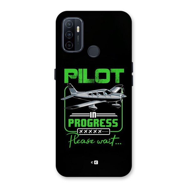 Pilot in Progress Back Case for Oppo A32