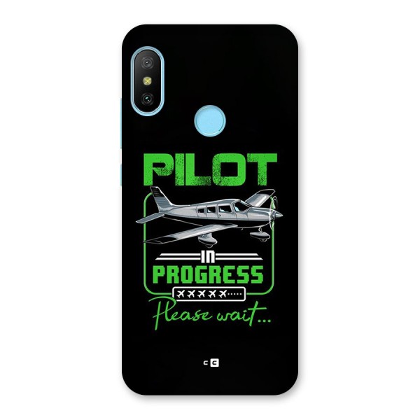 Pilot in Progress Back Case for Redmi 6 Pro