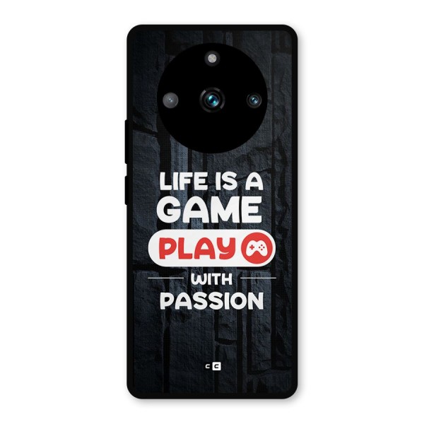 Play With Passion Metal Back Case for Realme 11 Pro Plus