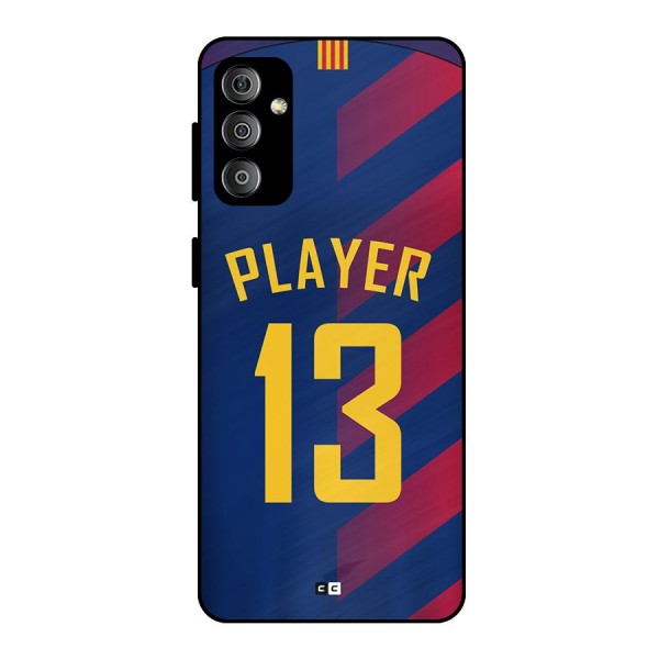 Player Thirteen Metal Back Case for Galaxy F23