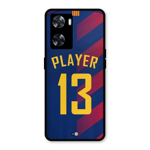 Player Thirteen Metal Back Case for Oppo A57 2022
