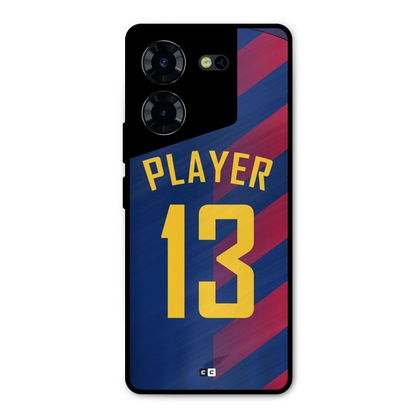Player Thirteen Metal Back Case for Tecno Pova 5 Pro 5G