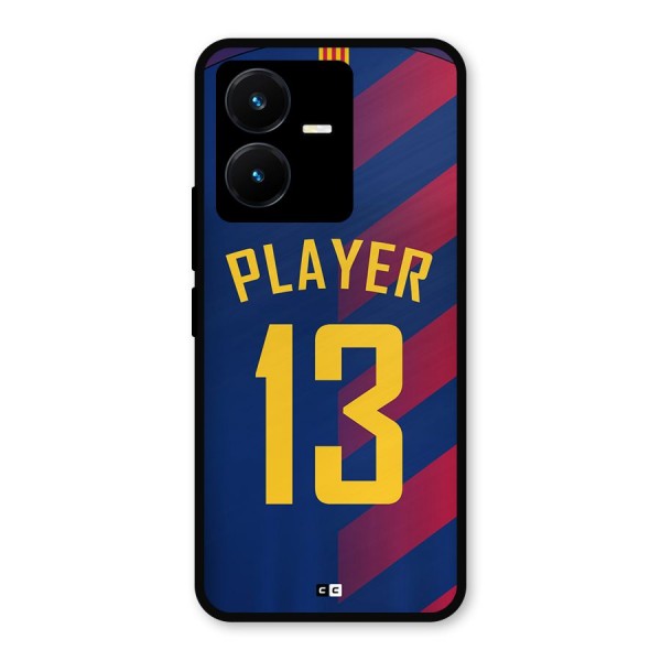 Player Thirteen Metal Back Case for Vivo Y22