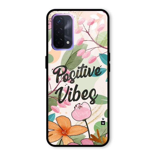 Positive Vibes Glass Back Case for Oppo A74 5G