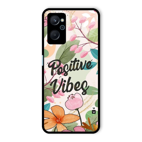 Positive Vibes Glass Back Case for Realme 9i