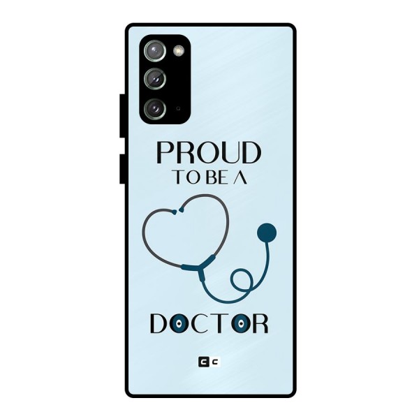 Proud 2B Doctor Metal Back Case for Galaxy Note 20