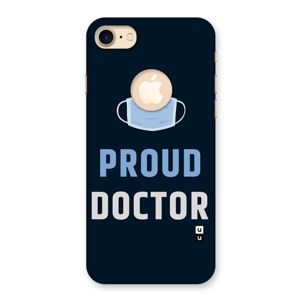Proud Doctor Back Case for iPhone 7 Logo Cut
