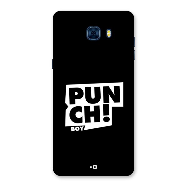 Punch Boy Back Case for Galaxy C7 Pro