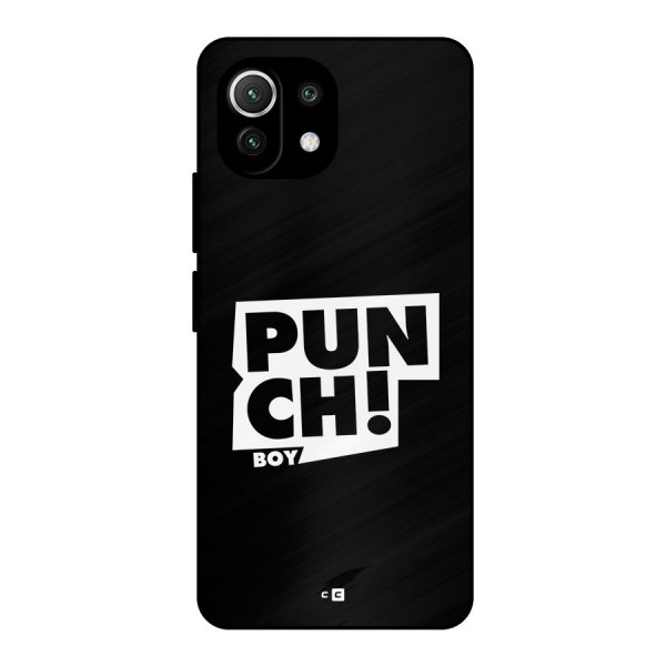 Punch Boy Metal Back Case for Mi 11 Lite
