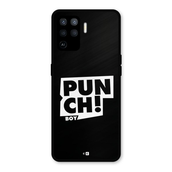 Punch Boy Metal Back Case for Oppo F19 Pro
