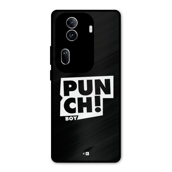 Punch Boy Metal Back Case for Oppo Reno11 Pro 5G