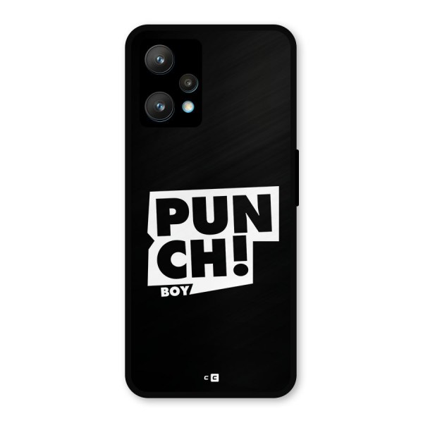 Punch Boy Metal Back Case for Realme 9 Pro Plus 5G