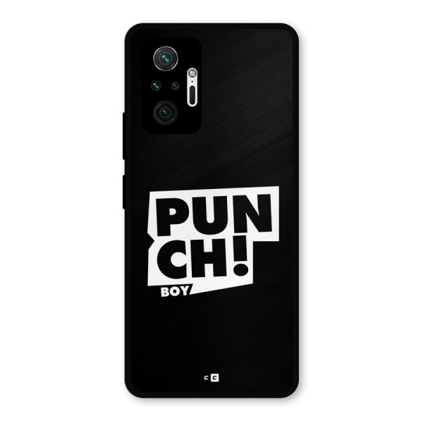 Punch Boy Metal Back Case for Redmi Note 10 Pro