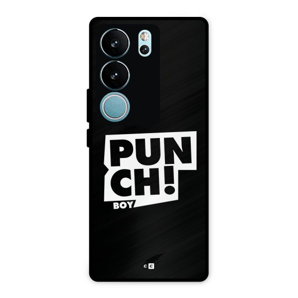 Punch Boy Metal Back Case for Vivo V29