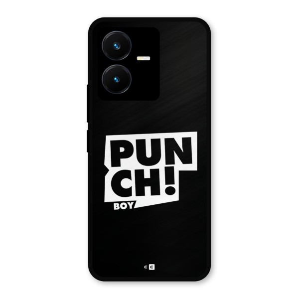 Punch Boy Metal Back Case for Vivo Y22