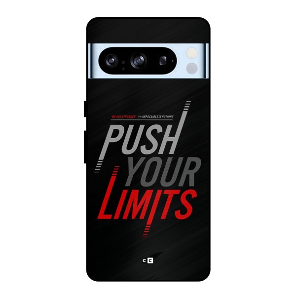 Push Your Limits Metal Back Case for Google Pixel 8 Pro