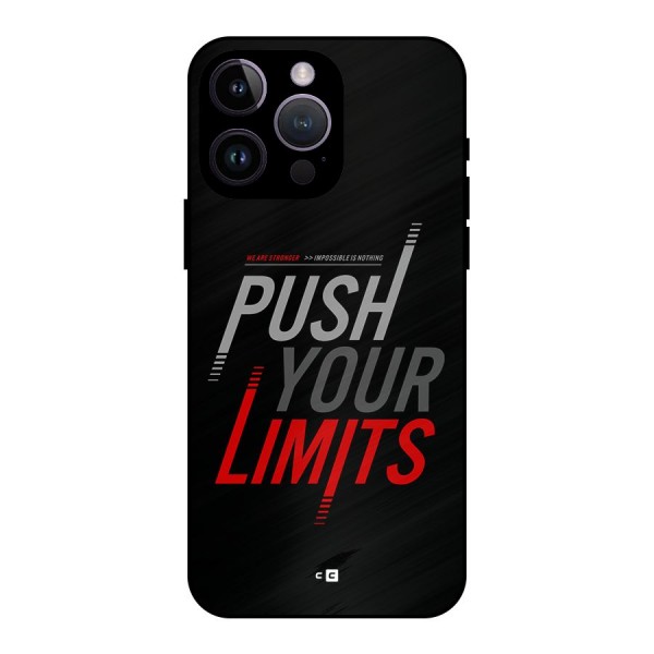 Push Your Limits Metal Back Case for iPhone 14 Pro Max