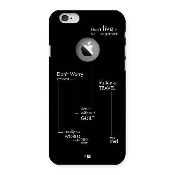 Quotes Of Life Back Case for iPhone 6 Logo Cut