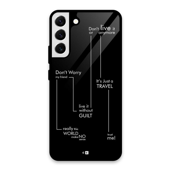 Quotes Of Life Glass Back Case for Galaxy S22 Plus 5G