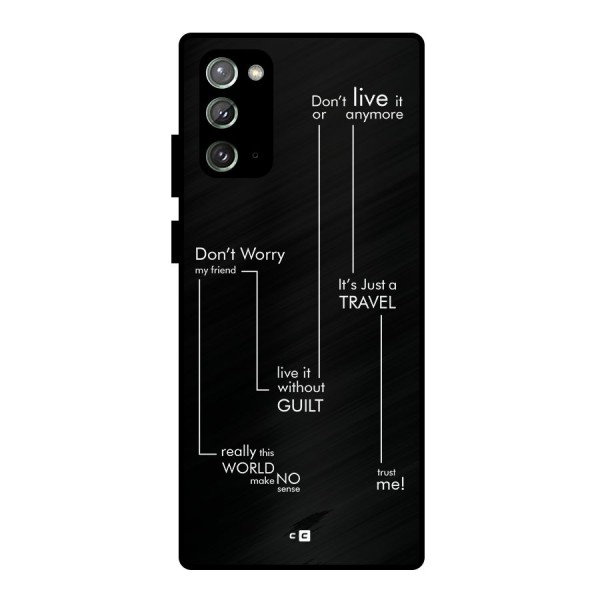 Quotes Of Life Metal Back Case for Galaxy Note 20