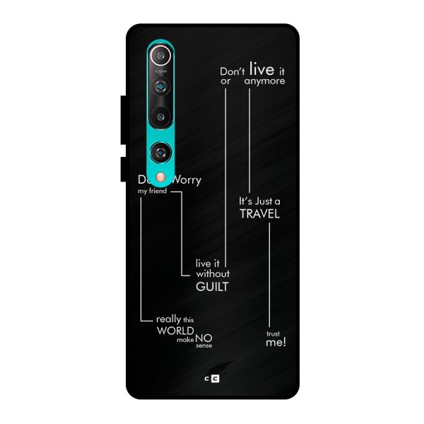 Quotes Of Life Metal Back Case for Mi 10