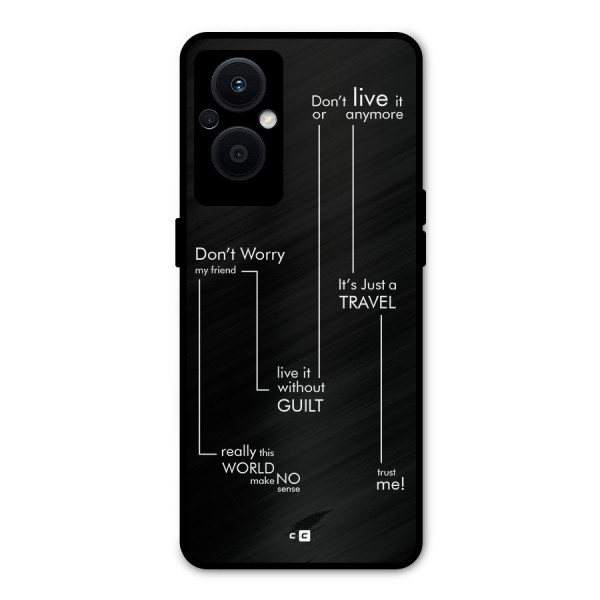 Quotes Of Life Metal Back Case for Oppo F21s Pro 5G