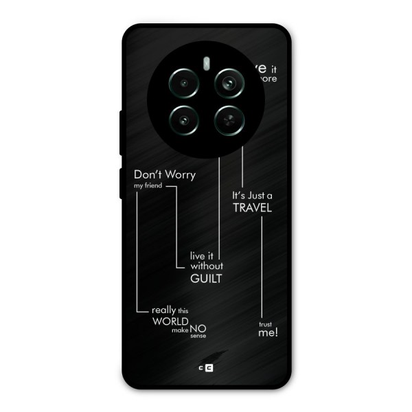 Quotes Of Life Metal Back Case for Realme Narzo 70 Pro