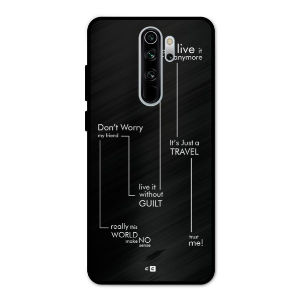 Quotes Of Life Metal Back Case for Redmi Note 8 Pro