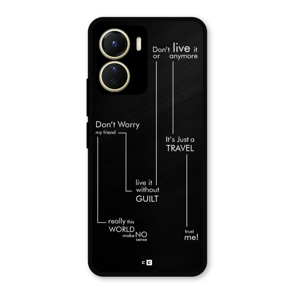 Quotes Of Life Metal Back Case for Vivo Y16