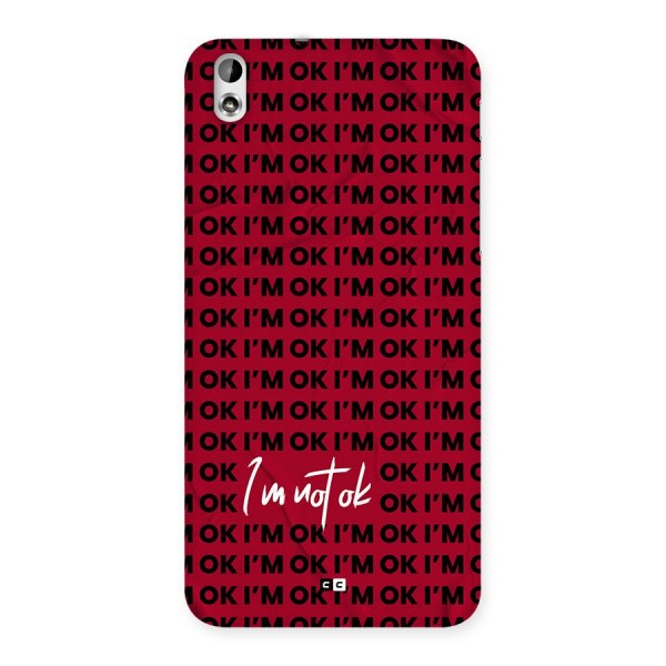 Really Not Ok Back Case for Desire 816