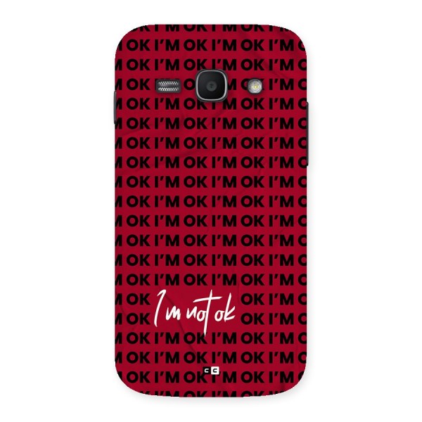 Really Not Ok Back Case for Galaxy Ace3