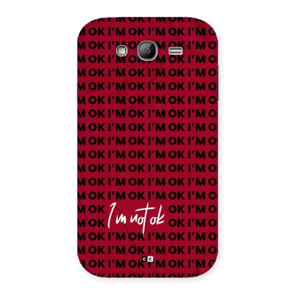 Really Not Ok Back Case for Galaxy Grand