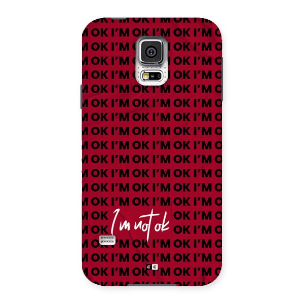 Really Not Ok Back Case for Galaxy S5