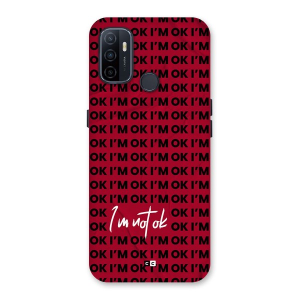 Really Not Ok Back Case for Oppo A33 (2020)
