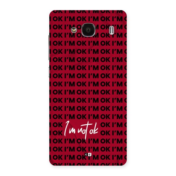 Really Not Ok Back Case for Redmi 2s