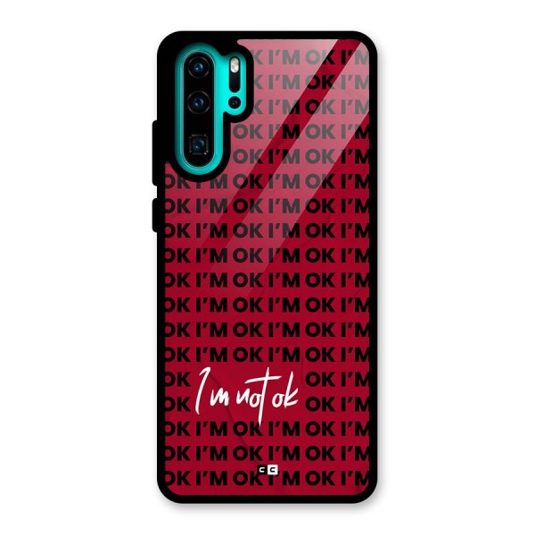 Really Not Ok Glass Back Case for Huawei P30 Pro
